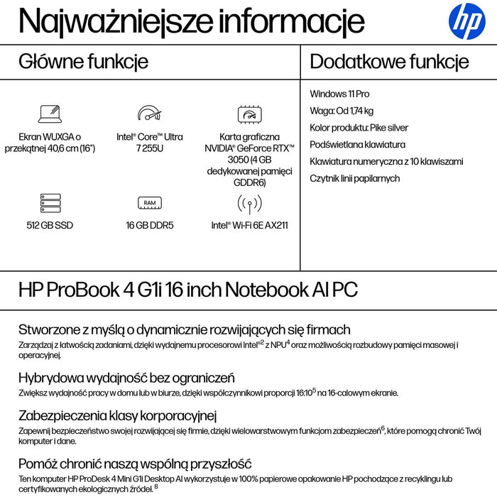 HP ProBook 4 G1i Ultra 7 255U 16" WUXGA 300nits 60Hz AG 16GB DDR5 5600 SSD512 Intel Arc Cam 1080p 56Wh W11Pro Pike Silver Aluminum 3Y OnSite