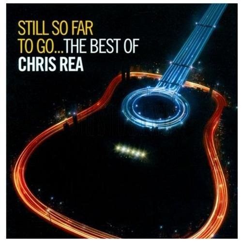 Chris Rea - Still So Far To Go - The Best Of Chris Rea (2 CD)