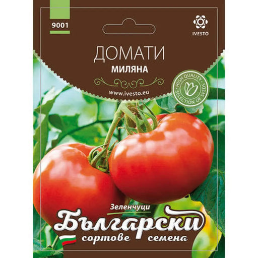 СЕМЕНА ДОМАТ МИЛЯНА БСС