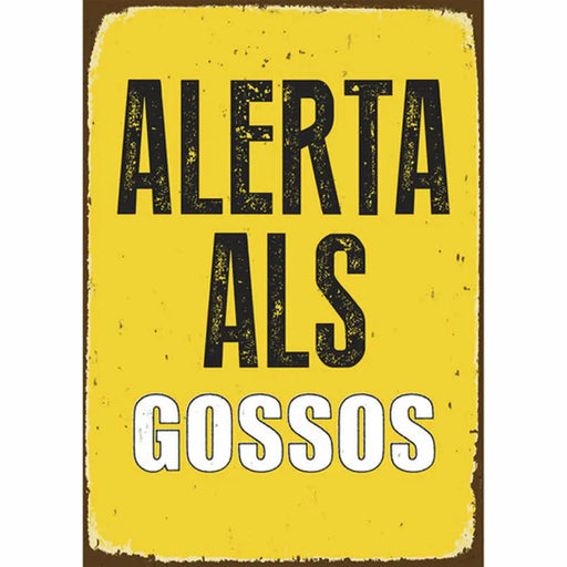 Табелка Magnet & Steel Alerta als Gossos 14,8 x 21 cm