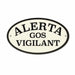 Табелка Magnet & Steel Alerta Gos Vigilant 16,3 x 9,5 cm