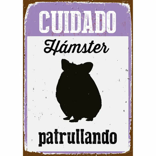 Табелка Magnet & Steel Cuidado Hámster Patrullando 14,8 x
