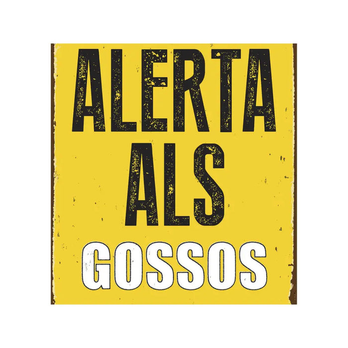 Табелка Magnet & Steel Alerta als Gossos 14,8 x 21 cm