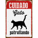 Табелка Magnet & Steel [’Cuidado Gato Patrullando’] 14,8 x