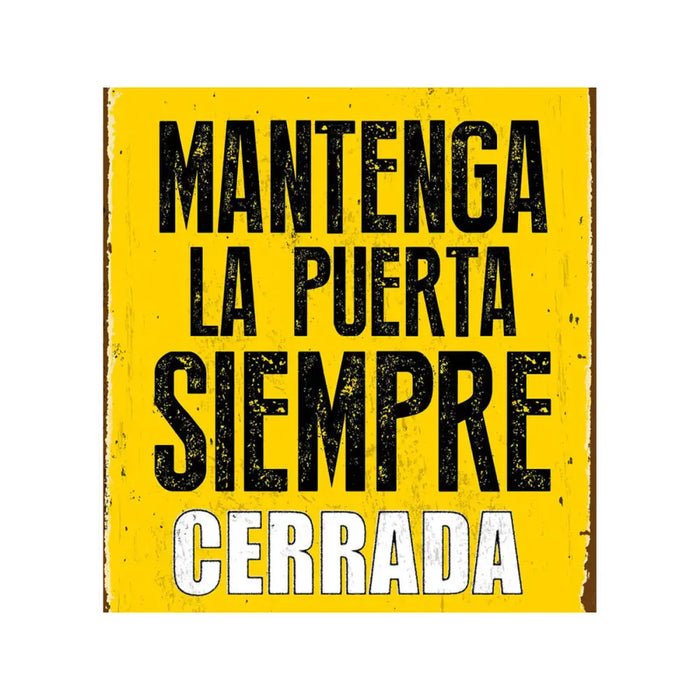 Табелка Magnet & Steel Mantenga la Puerta Siempre Cerrada