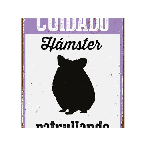 Табелка Magnet & Steel Cuidado Hámster Patrullando 14,8 x