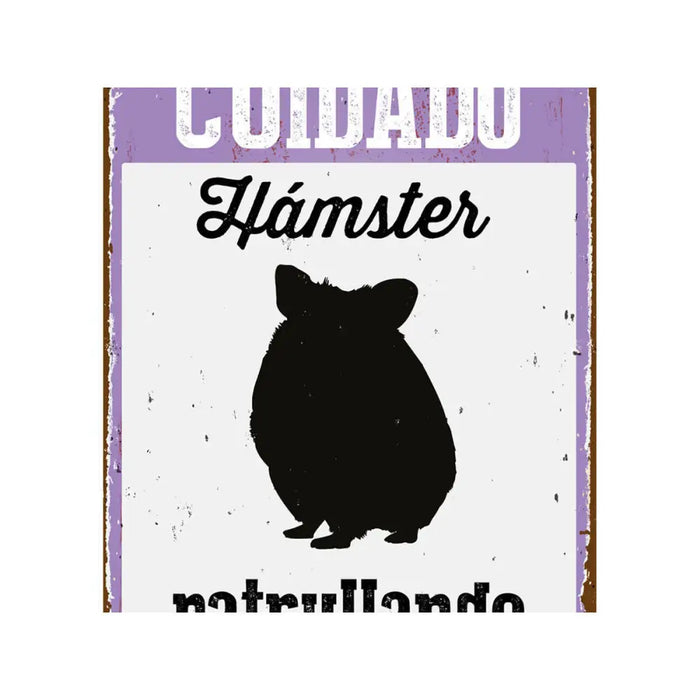 Табелка Magnet & Steel Cuidado Hámster Patrullando 14,8 x