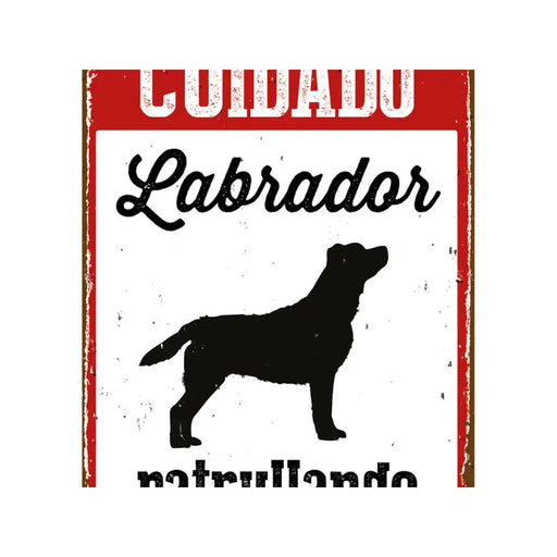 Табелка Magnet & Steel Cuidado Labrador Patrullando 14,8 x