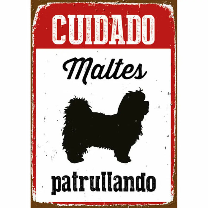 Табелка Magnet & Steel Cuidado Maltés Patrullando 14,8 x 21