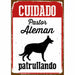 Табелка Magnet & Steel Cuidado Pastor Alemán Patrullando