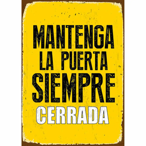Табелка Magnet & Steel Mantenga la Puerta Siempre Cerrada
